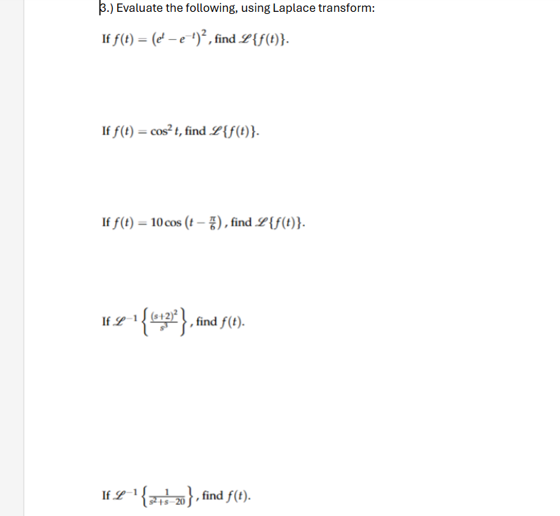 3 . f ( t ) = ( e t - e - t ) 2 , find L { f ( t