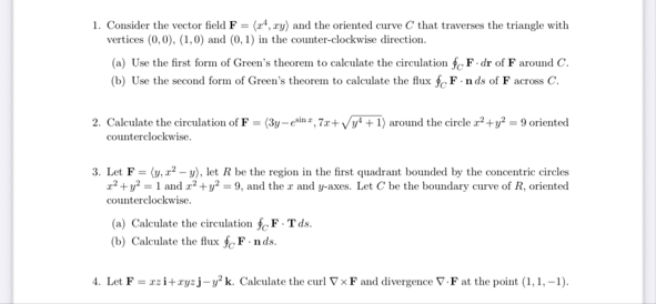 Consider the vector field F = ( : x 4 , x y : )