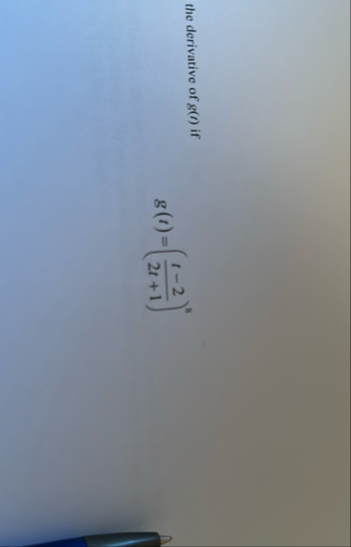 the derivative of g ( t ) if g ( t ) = ( t - 2 2