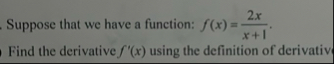 Suppose that we have a function: f ( x ) = 2 x x