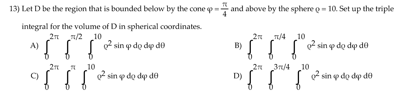 Let D b e the region that i s bounded below b y