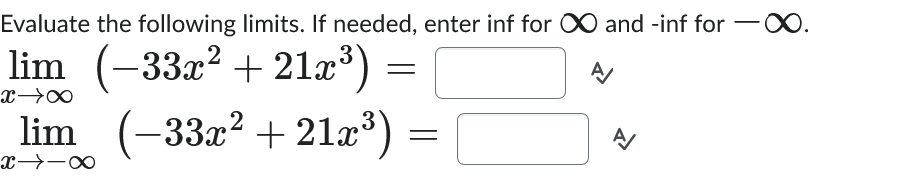 Evaluate the following l i m i t s . I f needed,
