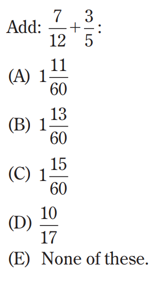 Add: 7 1 2 + 3 5 : ( A ) 1 1 1 6 0 ( B ) 1 1 3 6
