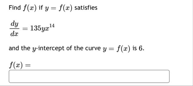 Find f ( x ) if y = f ( x ) satisfies d y d x = 1