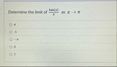 Determine the limit of t a n ( x ) x as x - 1 - 0