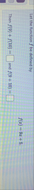 Let the function f be defined by f ( x ) = 9 x 5