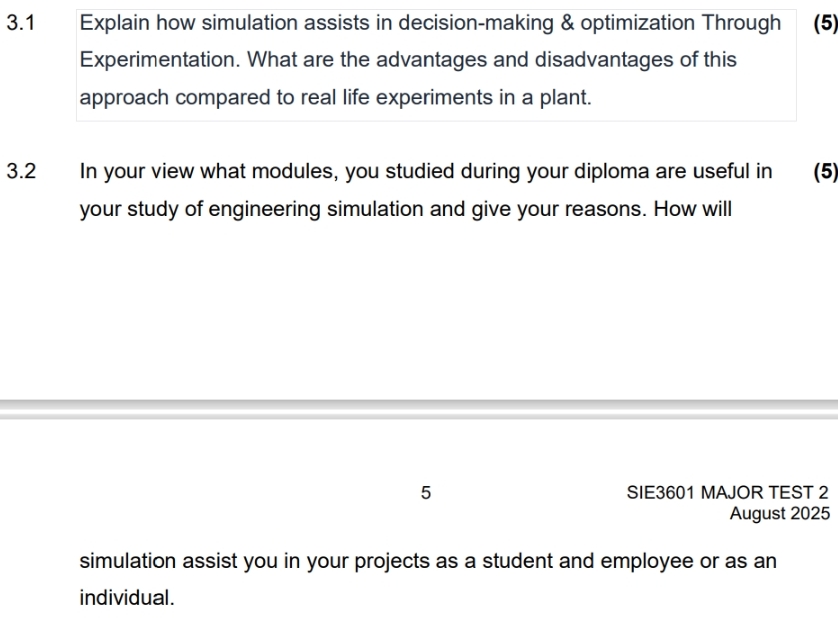 3 . 1 Explain how simulation assists in decision