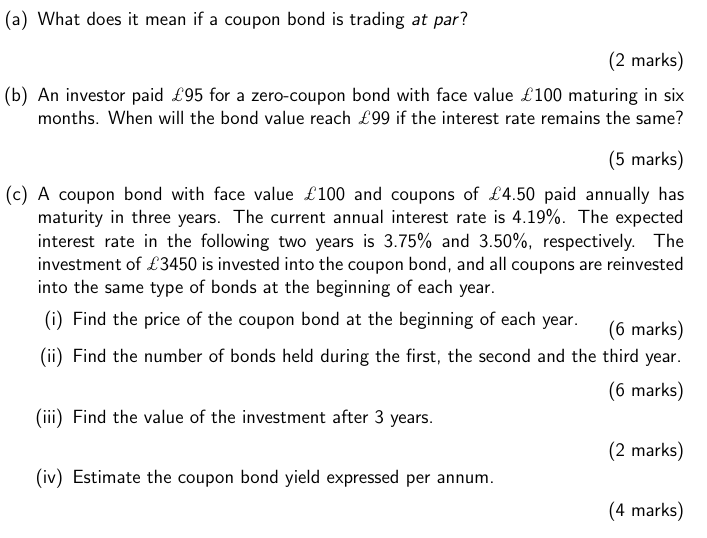 ( a ) What does it mean if a coupon bond is