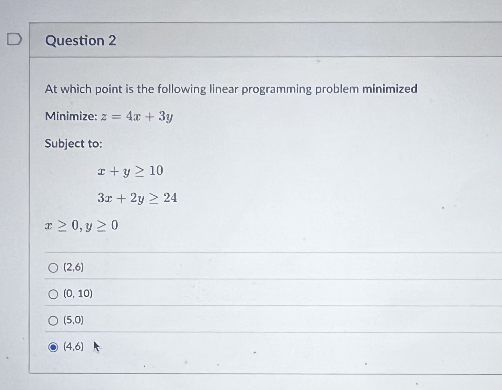 Question 2 A t which point i s the following