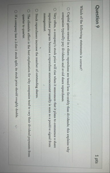 Question 9 1 pts Which of the following