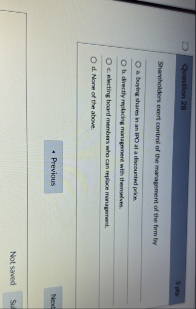 Question 2 8 5 pts Shareholders exert control of