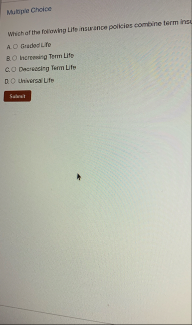 Multiple Choice Which of the following Life