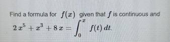 Find a formula for f ( x ) given that f is