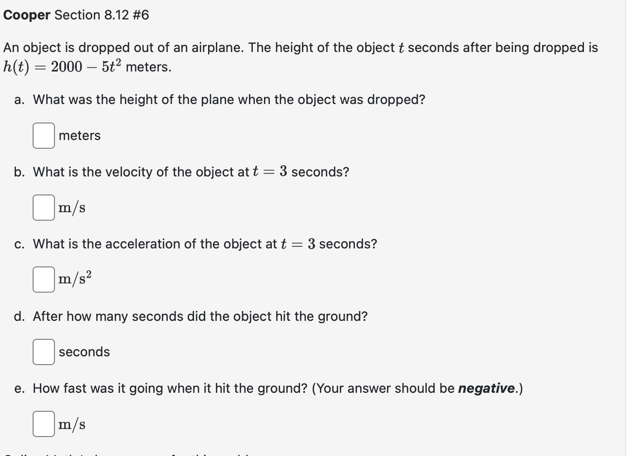 Cooper Section 8 . 1 2 # 6 A n object i s dropped