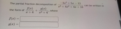 The partial fraction decomposition of - 3 x 2 + 5