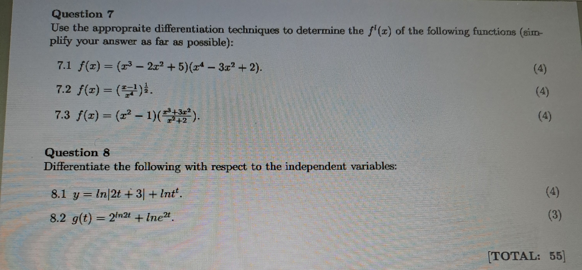 Question 7 Use the appropraite differentiation