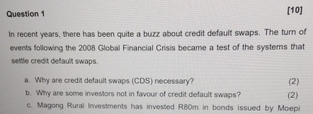 Question 1 [ 1 0 ] In recent years, there has