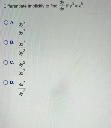 Differentiate implicitly to find d y d x if y 3 =