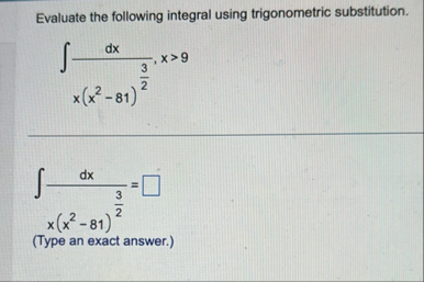 Evaluate the following integral using
