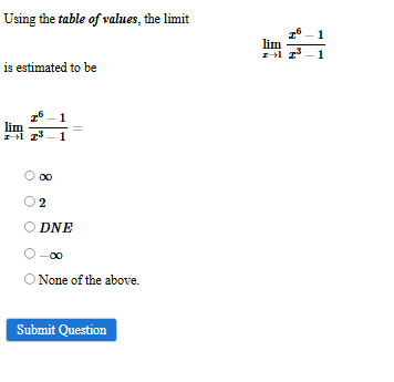 Using the table o f values, the l i m i t lim x 1