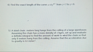 Find the exact length of the curve x = 8 y 6 4