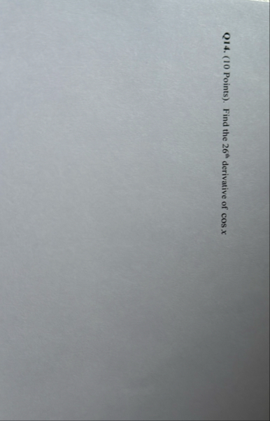 Q 1 4 . ( 1 0 Points ) . Find the 2 6 t h