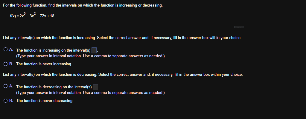 For the following function, find the intervals o