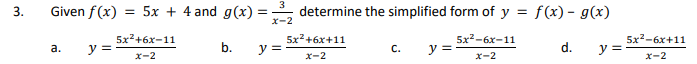 Given f ( x ) = 5 x + 4 and g ( x ) = 3 x - 2