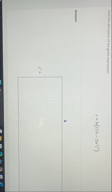 Find the derivative of the given expression. f (