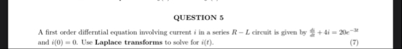 QUESTION 5 A first order differntial equation