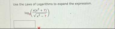 Use the Laws of Logarithms to expand the