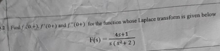 Find f ( 0 + ) , f ' ( 0 + ) and f ' ' ( 0 + )