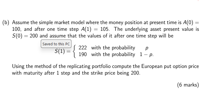 ( b ) Assume the simple market model where the