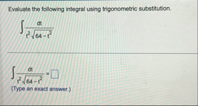 Evaluate the following integral using