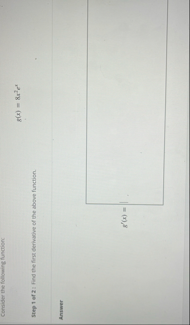 Consider the following function: g ( x ) = 8 x 2