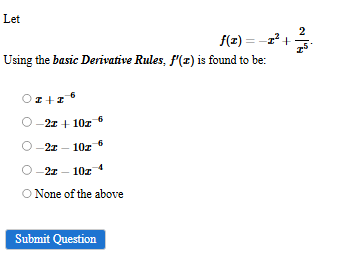 Let f ( x ) = - x 2 + 2 x 5 Using the basic