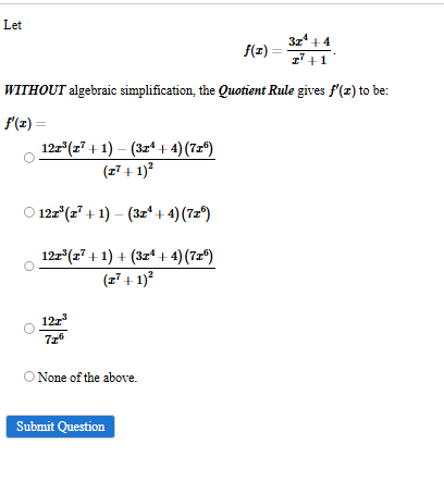 Let f ( x ) = 3 x 4 + 4 x 7 + 1 WITHOUT algebraic