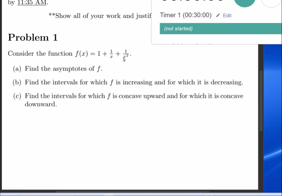 by 1 1 : 3 5 AM . * * Show all of your work and