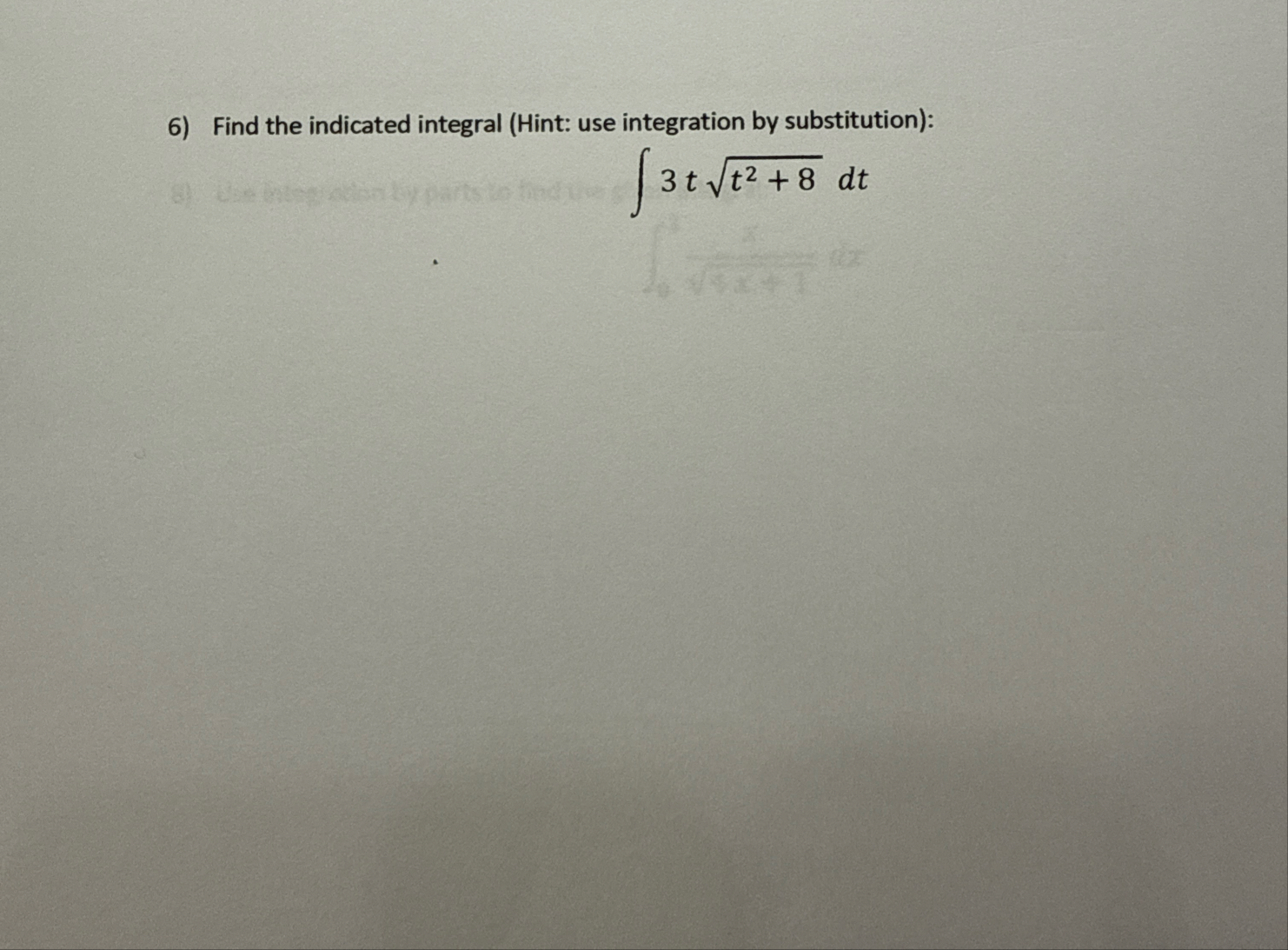 Find the indicated integral: y 3 ( 2 y + 1 y ) d
