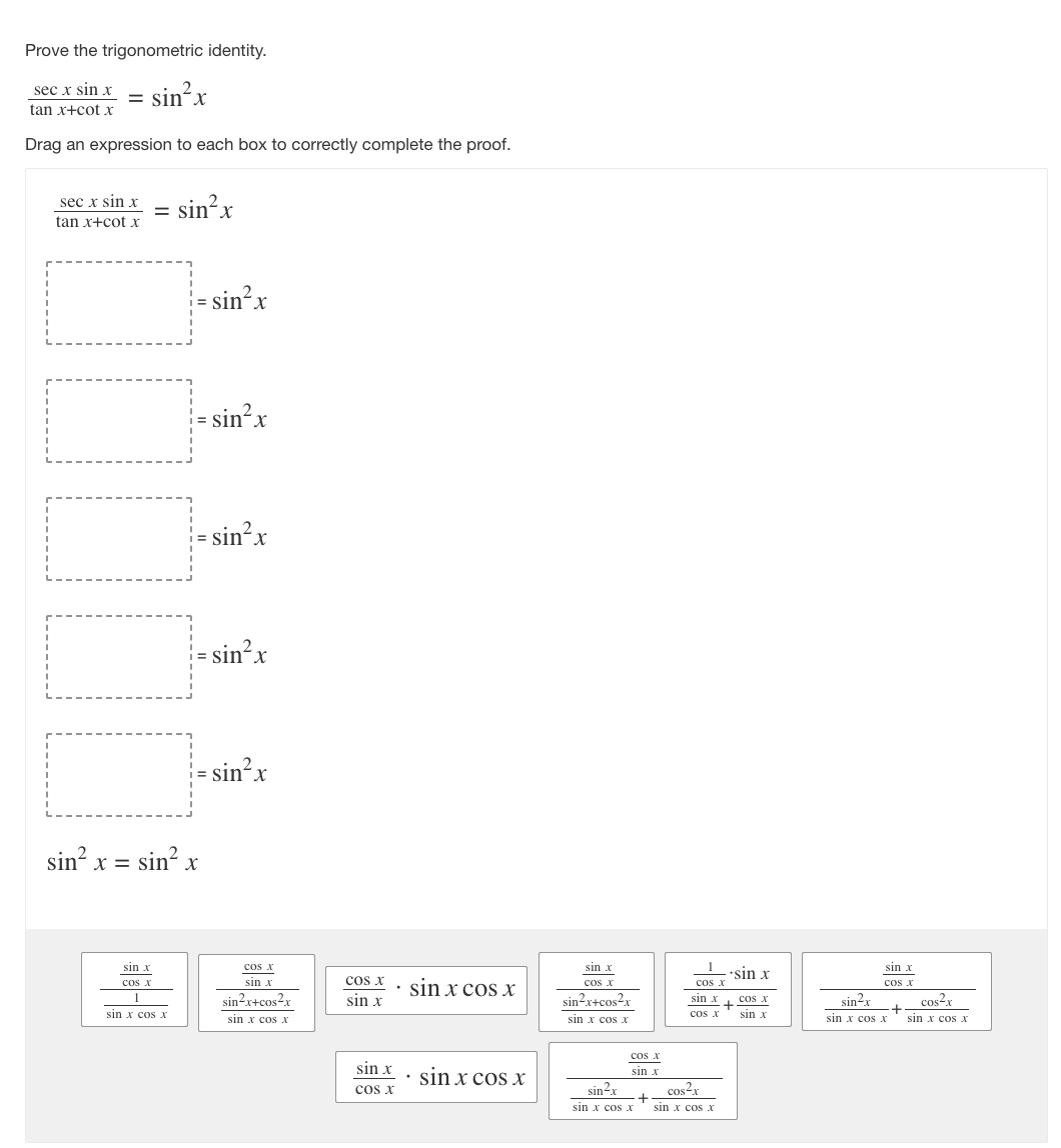 Prove the trigonometric identity. s e c x s i n x