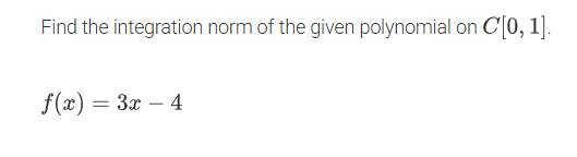 Find the integration norm o f the given