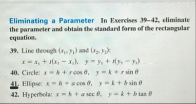 Eliminating a Parameter In Exercises 3 9 - 4 2 ,