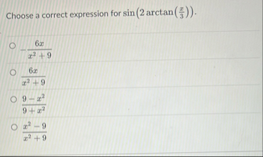 Choose a correct expression for s i n ( 2 a r c t