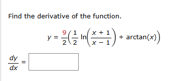 Find the derivative o f the function. y = 9 2 ( 1