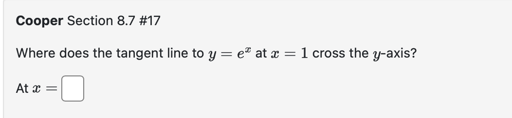 Cooper Section 8 . 7 # 1 7 Where does the tangent