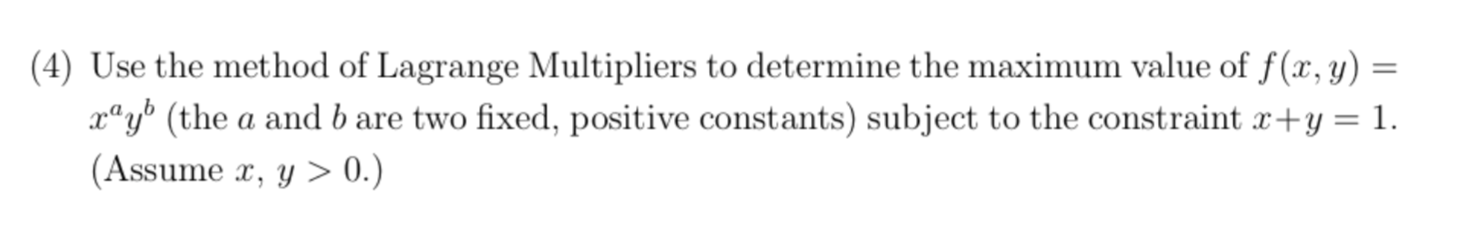 ( 4 ) Use the method o f Lagrange Multipliers t o