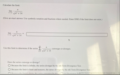 Calculate the limit . lim x n n 2 1 4 2 ( Give an