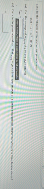 Consider the following given function and given