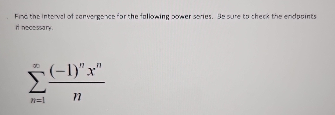 Find the interval of convergence for the