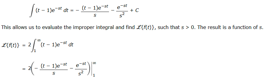 ( t - 1 ) e - s t d t = - ( t - 1 ) e - s t s - e